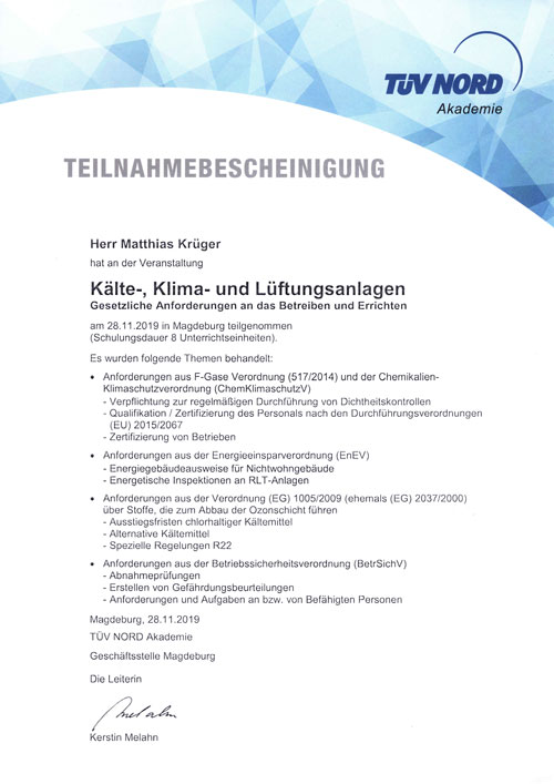 TÜV-Teilnahmebescheinigung Gesetzliche Anforderungen an das Betreiben und Errichten von Kälte-, Klima- und Lüftungsanlagen - Matthias Krueger